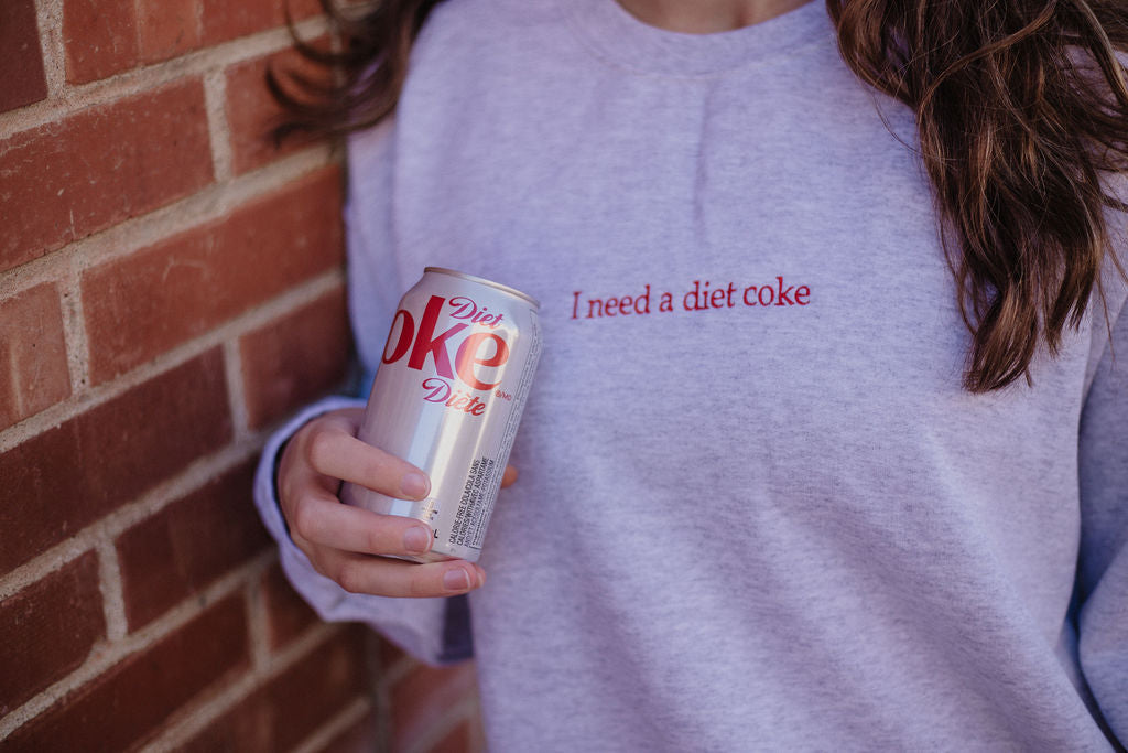 I need a Diet Coke Crewneck