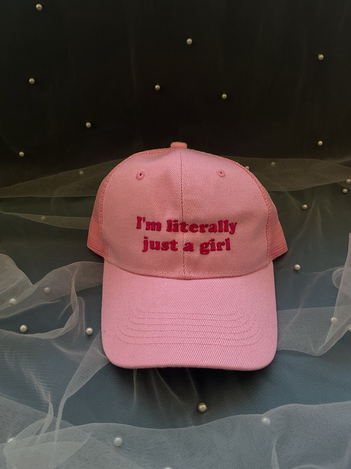 I’m Literally Just a Girl Embroidered Hat