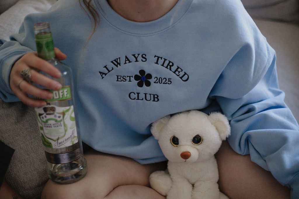 Always Tired Club Crewneck