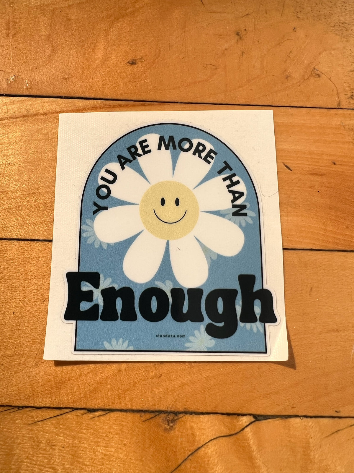 You Are More Than Enough Vinyl Sticker | STAND Against Sexual Assault