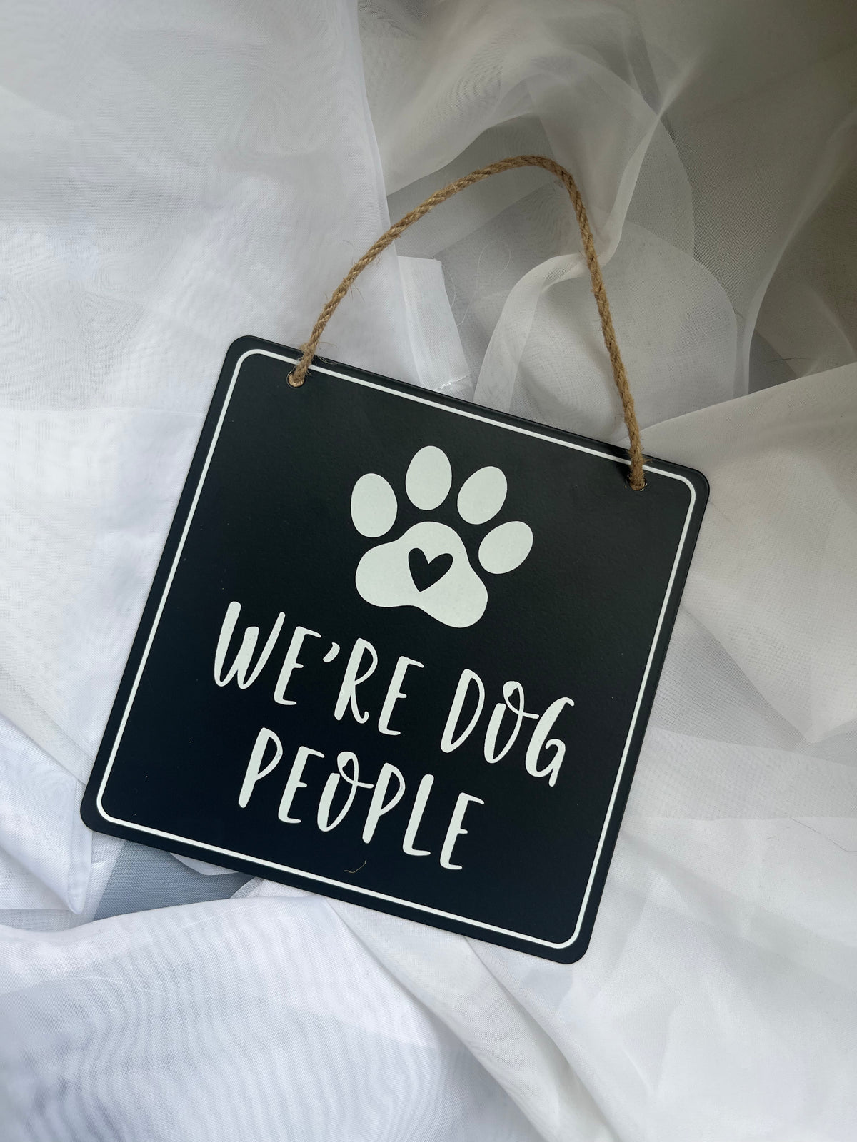 We're Dog People Sign
