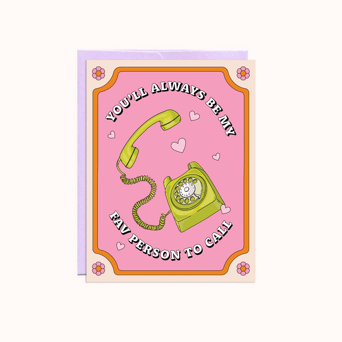 Fav Person to Call | Mother's Day Card