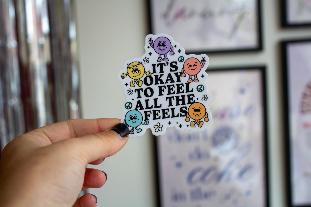 Feel all the Feels Vinyl Sticker