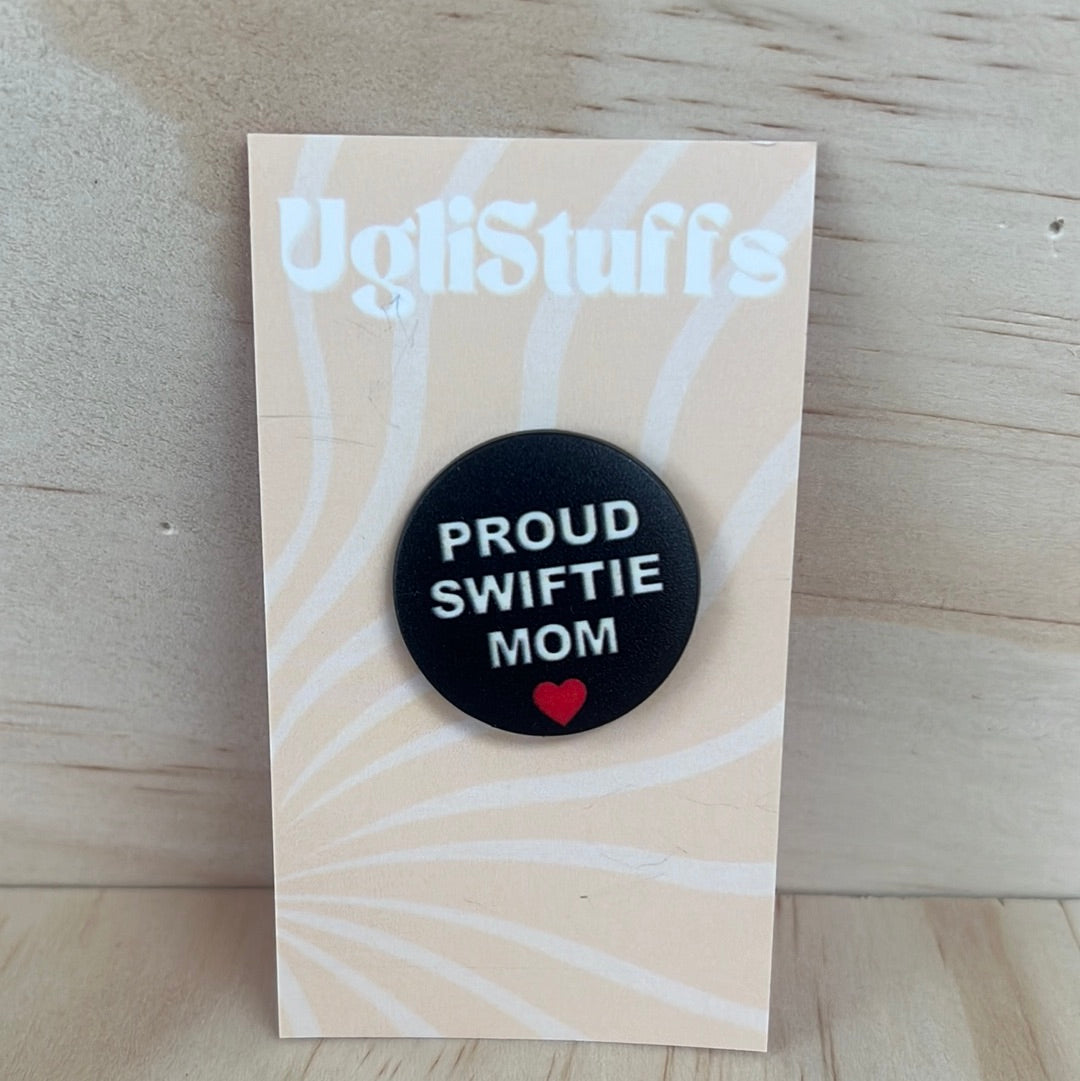 Proud Swiftie Mom Taylor Swift Pin