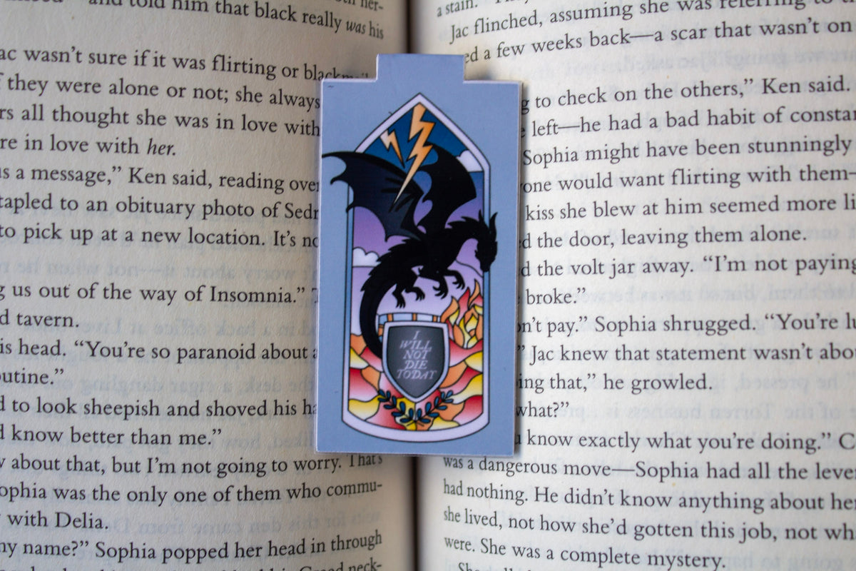 I will not die today Magnetic Bookmark