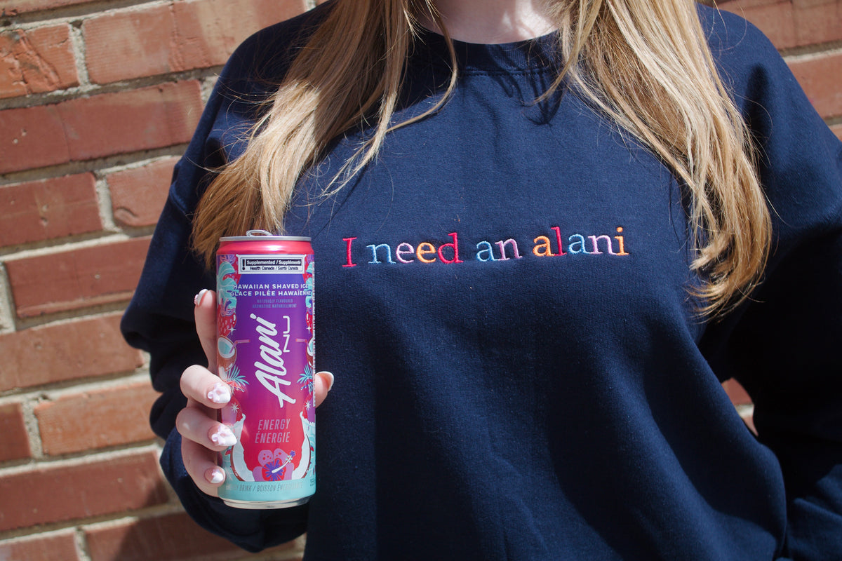 I need an Alani | Crewneck
