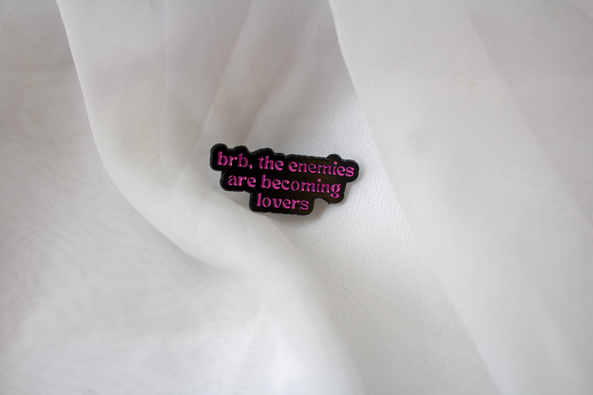 Enemies Becoming Lovers Pin