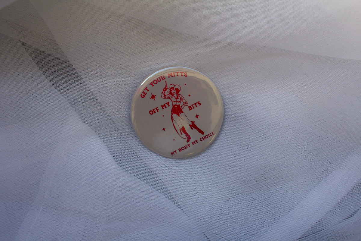 Off My Bits Cowgirl Button