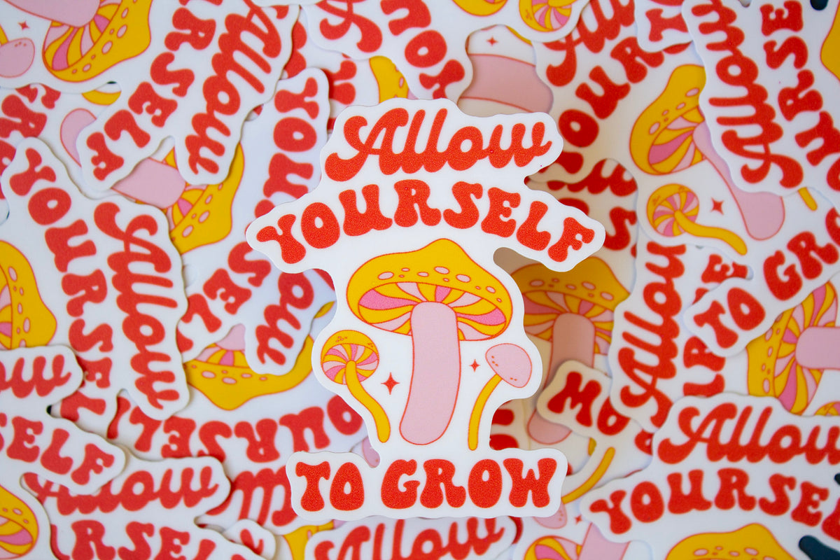 Allow Yourself to Grow Vinyl Sticker