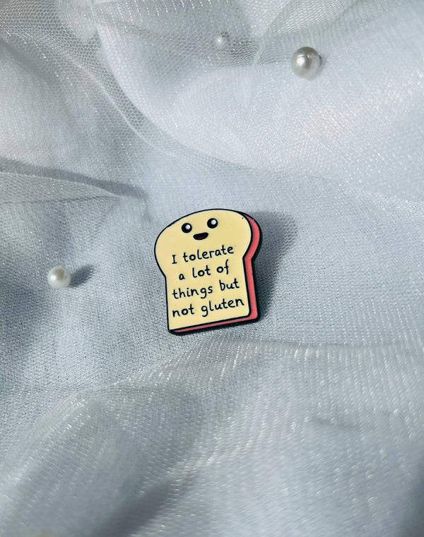 I tolerate a lot of things, but not Gluten | Enamel Pin