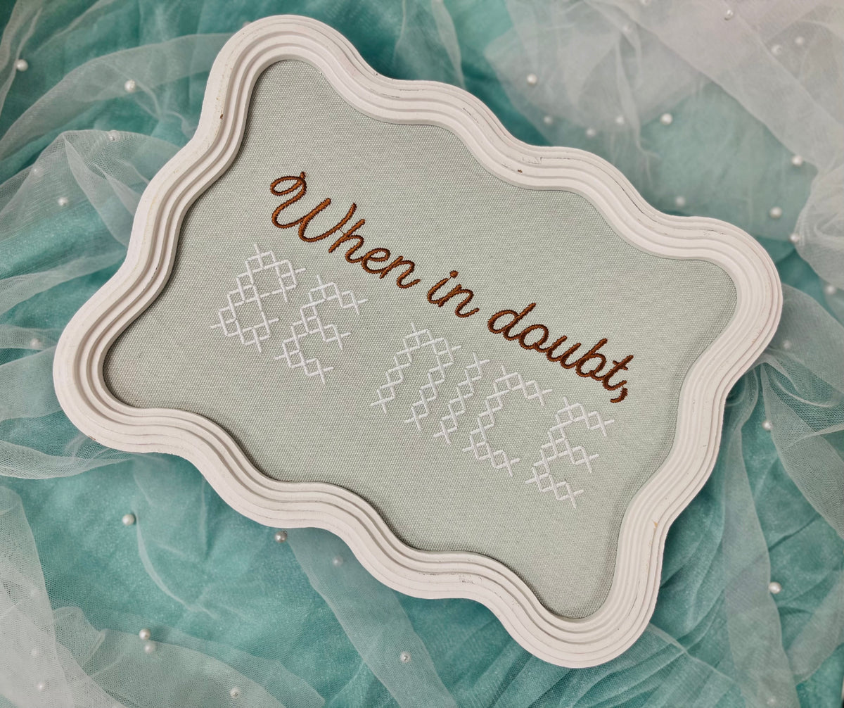 When in doubt, Be Nice | Decorative Sign