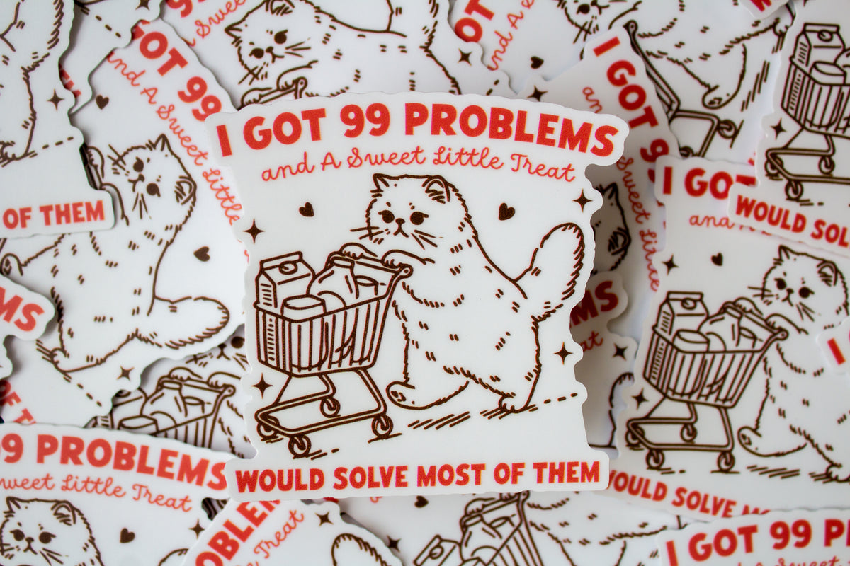 99 Problems Vinyl Sticker