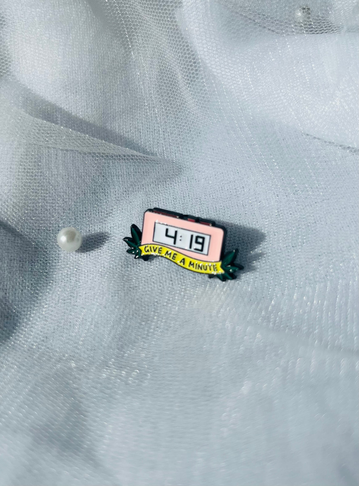 4:19 Give Me A Minute | Enamel Pin