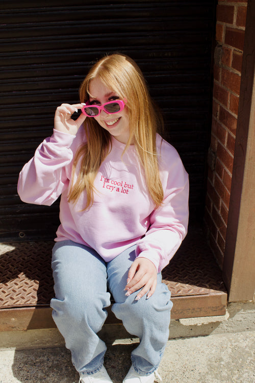 I’m cool but I cry a lot | Embroidered Crewneck