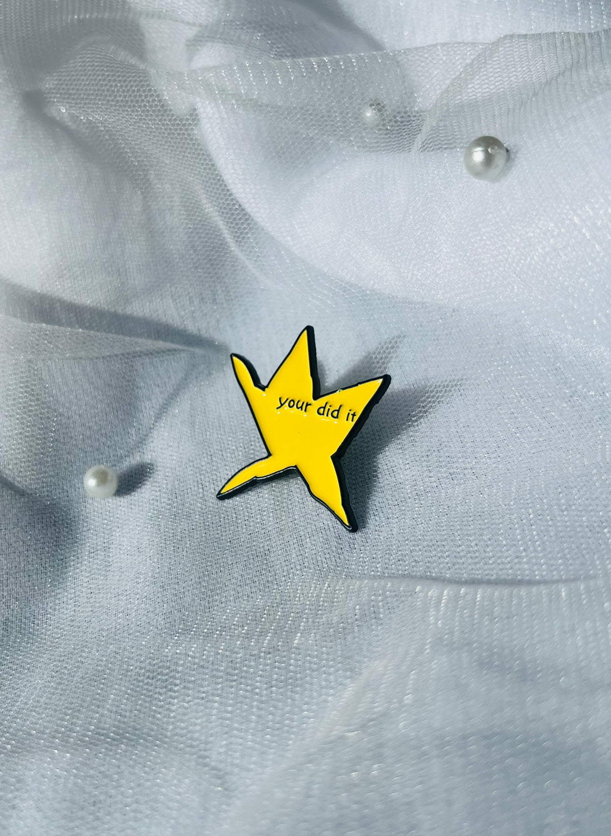 “Your Did It” Derpy Star | Enamel Pin