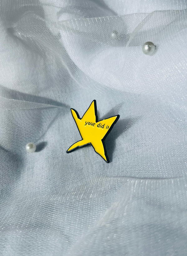“Your Did It” Derpy Star | Enamel Pin