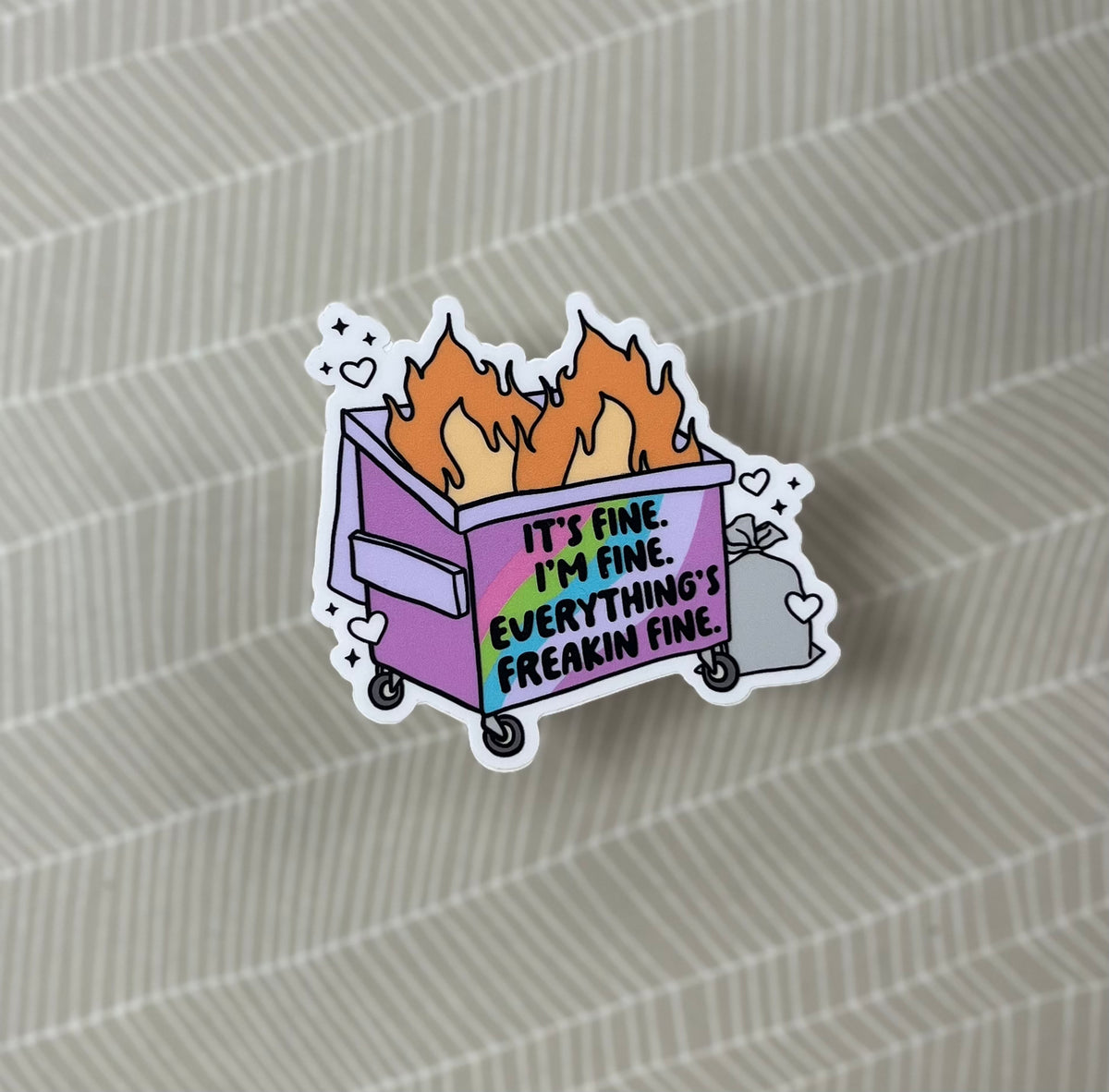 Everything is Fine Vinyl Sticker