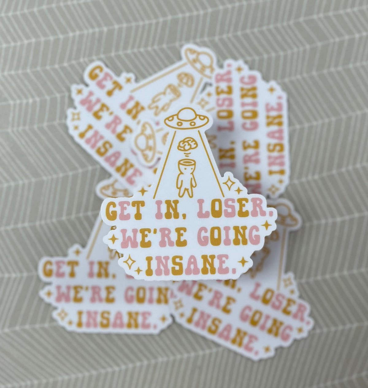 Get in Loser Alien Vinyl Sticker