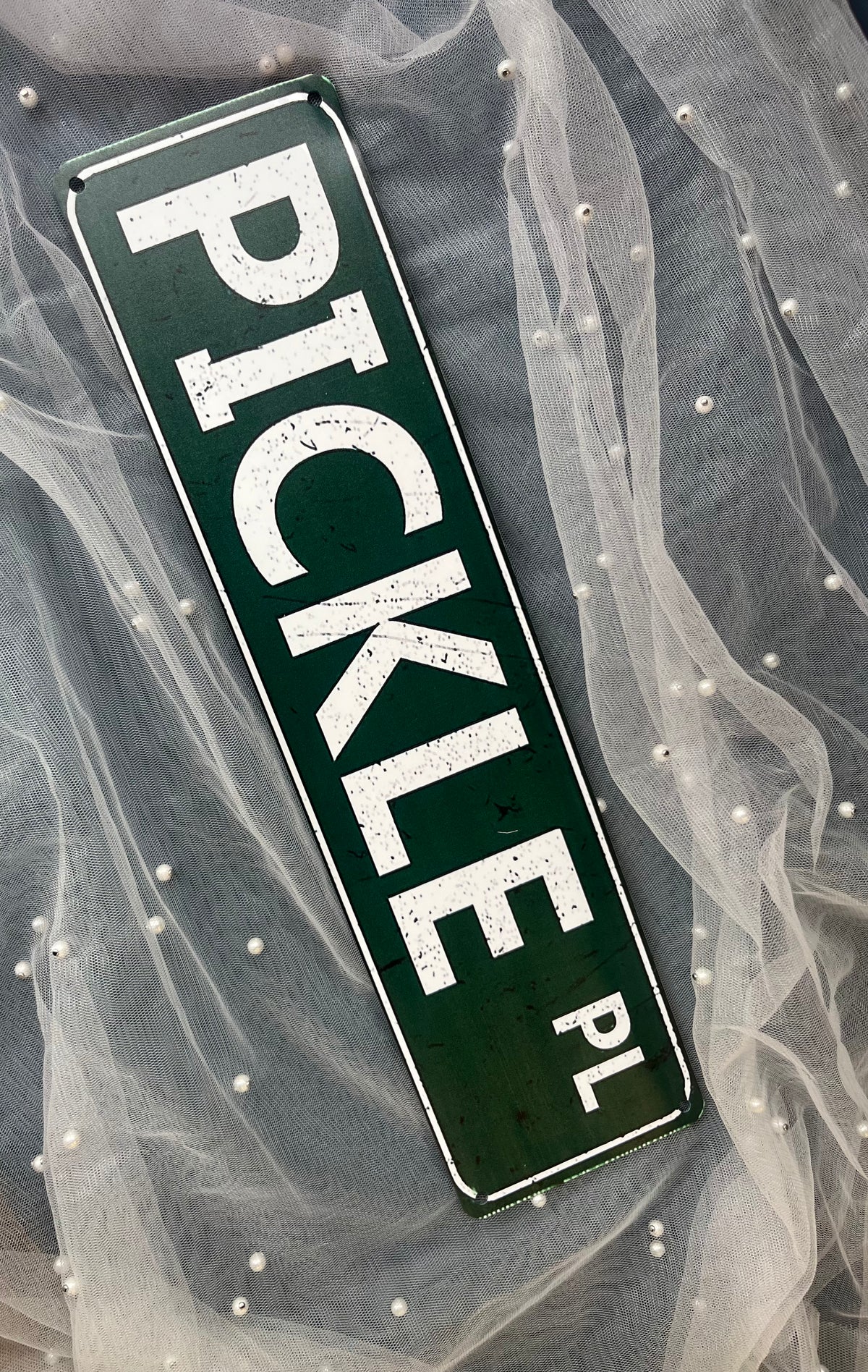 Pickle Place - Tin Sign