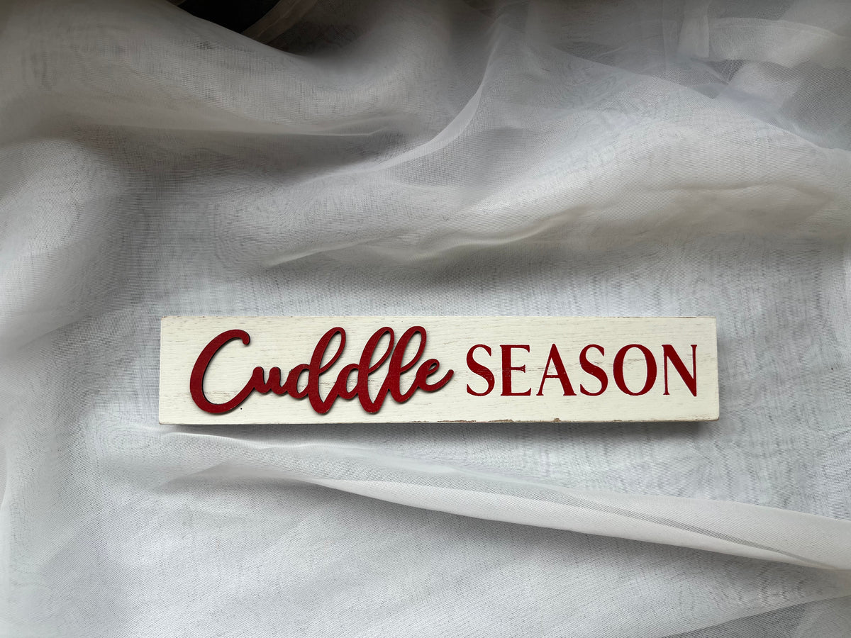 Cuddle Season - Wood Sign