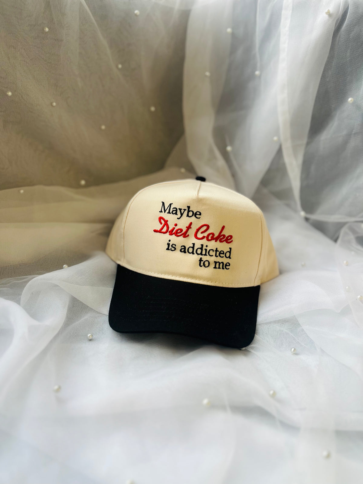 Maybe Diet Coke is Addicted To Me | Embroidered Hat