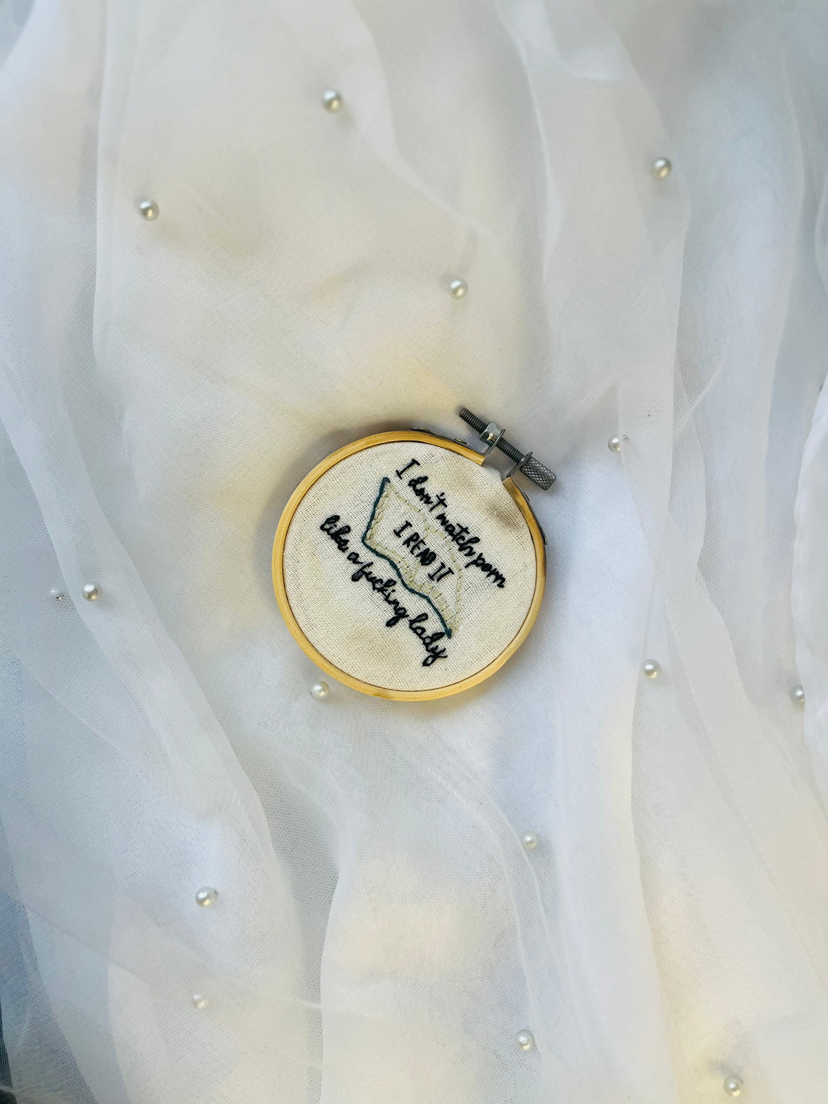 I don’t watch p*rn I READ IT like a f*ucking lady | Hand Embroidered Decor