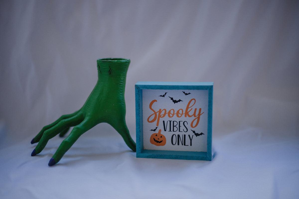 Spooky Vibes Only Mini Sign