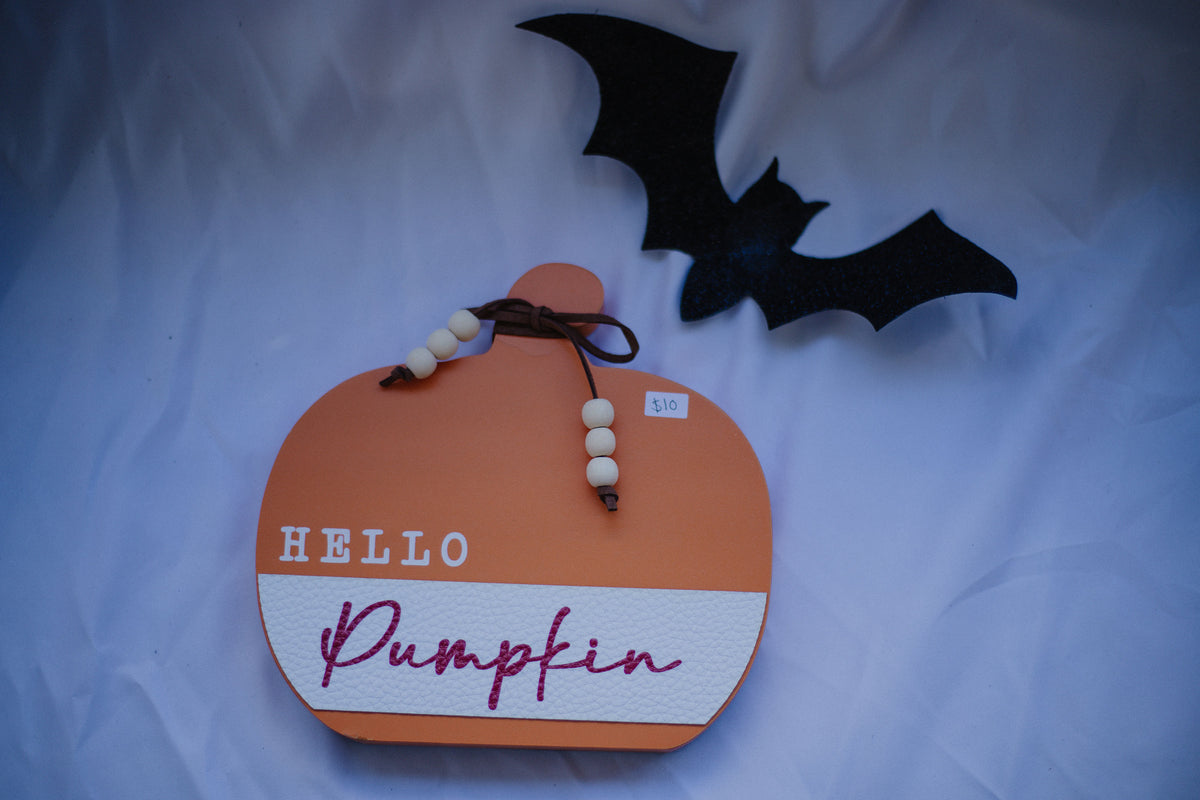 Hello Pumpkin Sign (with leather accents)