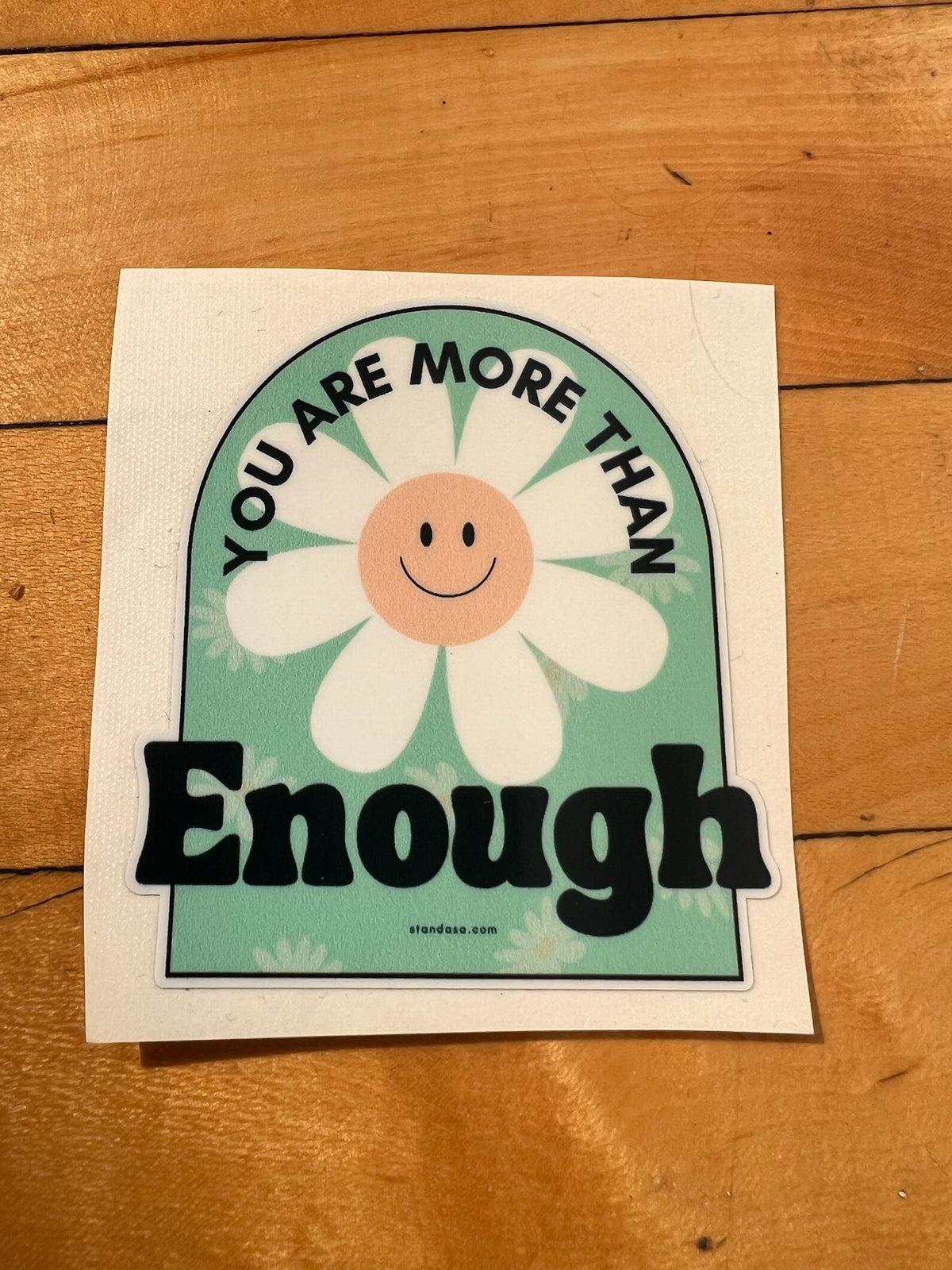 You Are More Than Enough Vinyl Sticker | STAND Against Sexual Assault