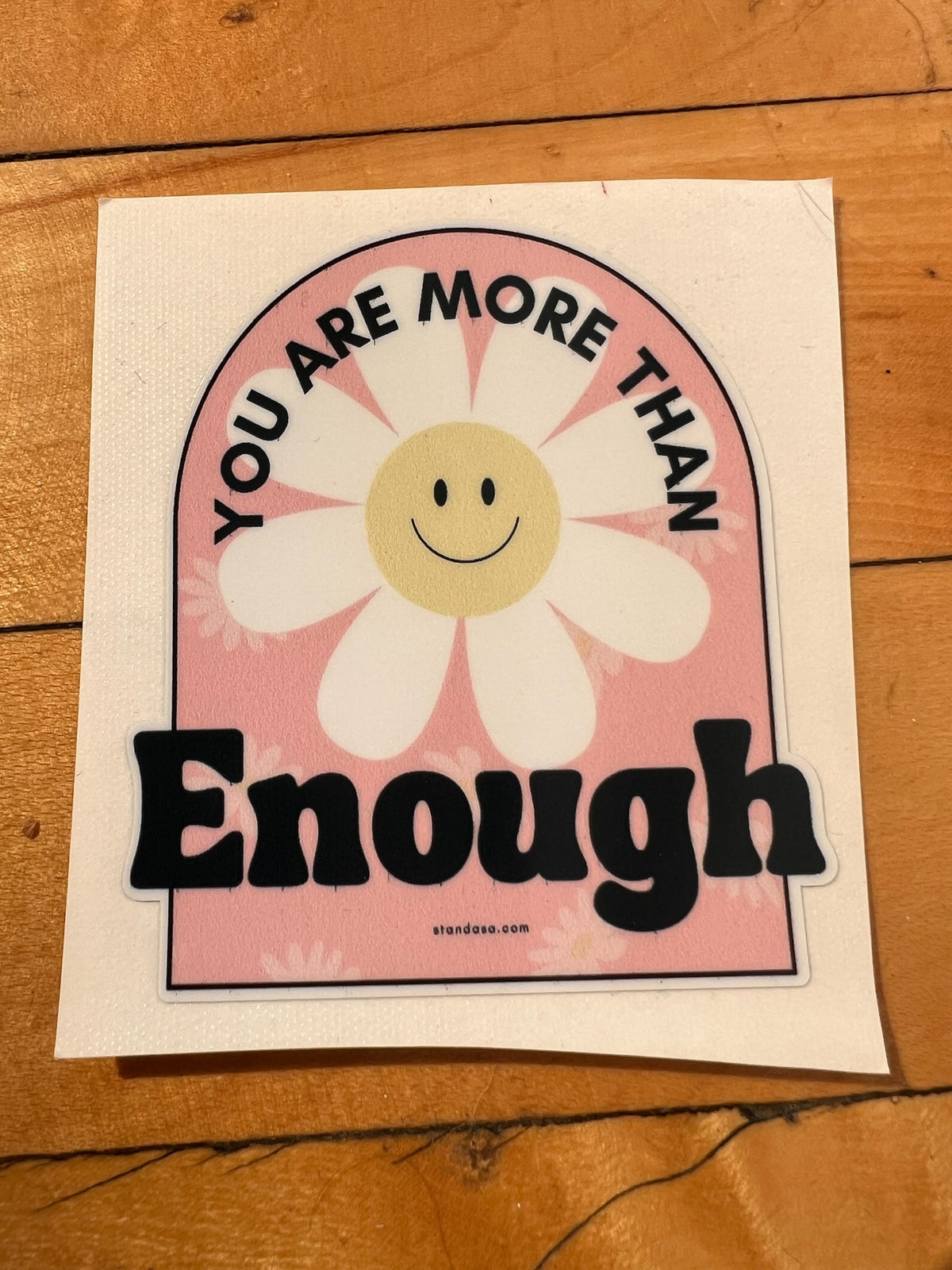 You Are More Than Enough Vinyl Sticker | STAND Against Sexual Assault