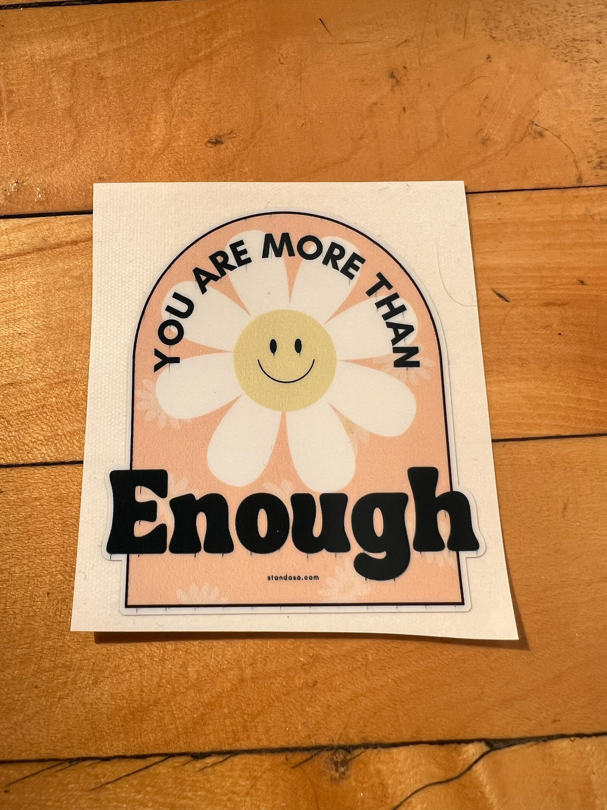 You Are More Than Enough Vinyl Sticker | STAND Against Sexual Assault