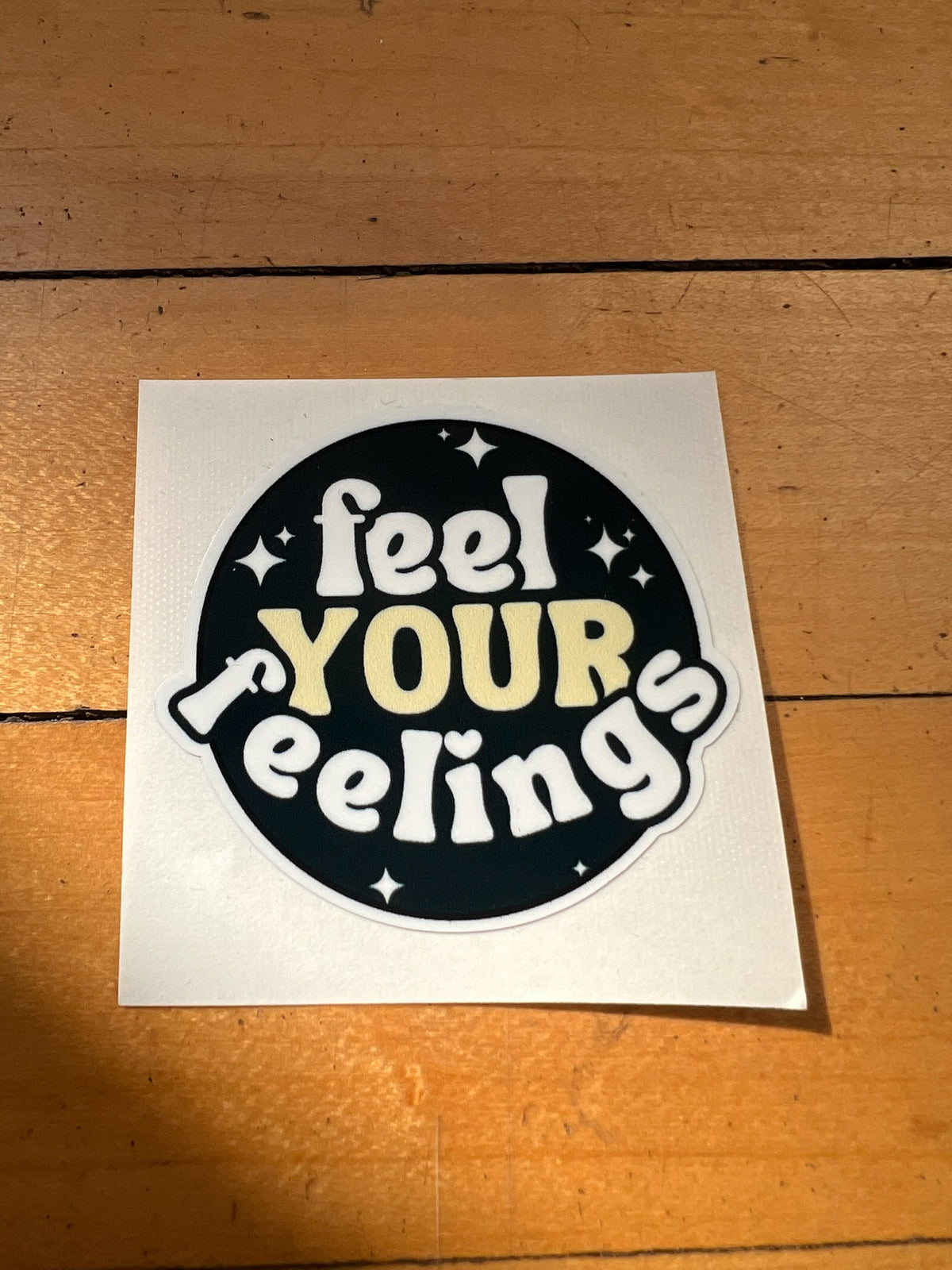 Feel Your Feelings Vinyl Sticker | STAND Against Sexual Assault