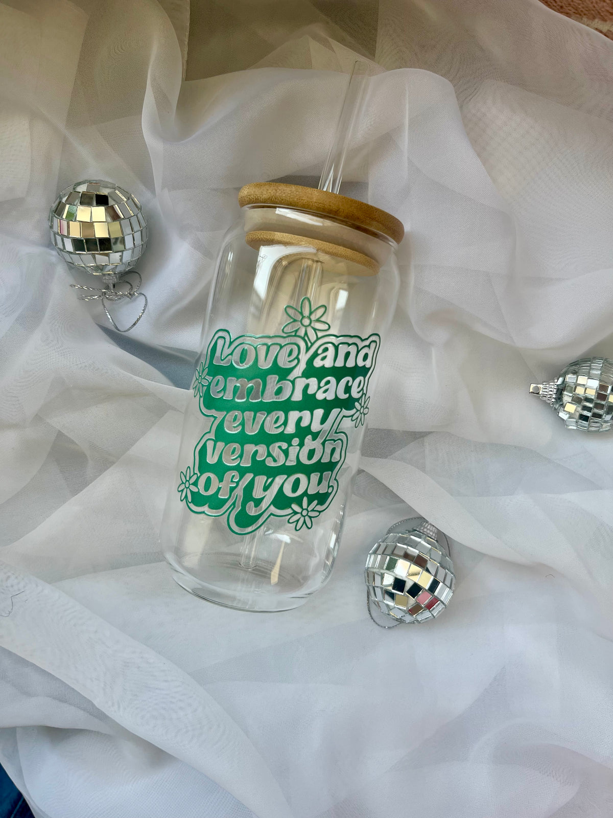 Love and Embrace Every Version of You Cup | Glass Tumbler