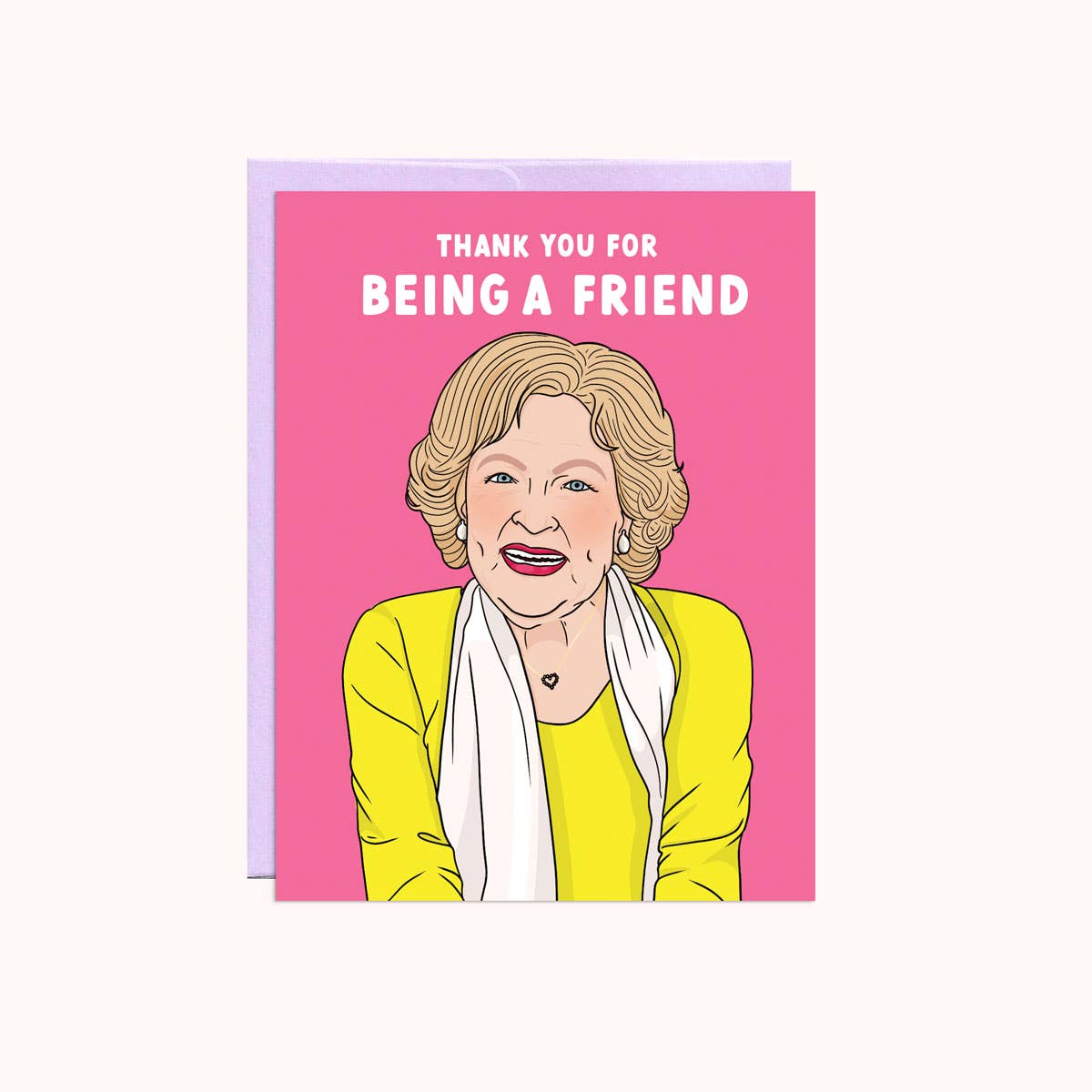 Betty "Thank You For Being a Friend" | Thank You Card - UgliStuffs