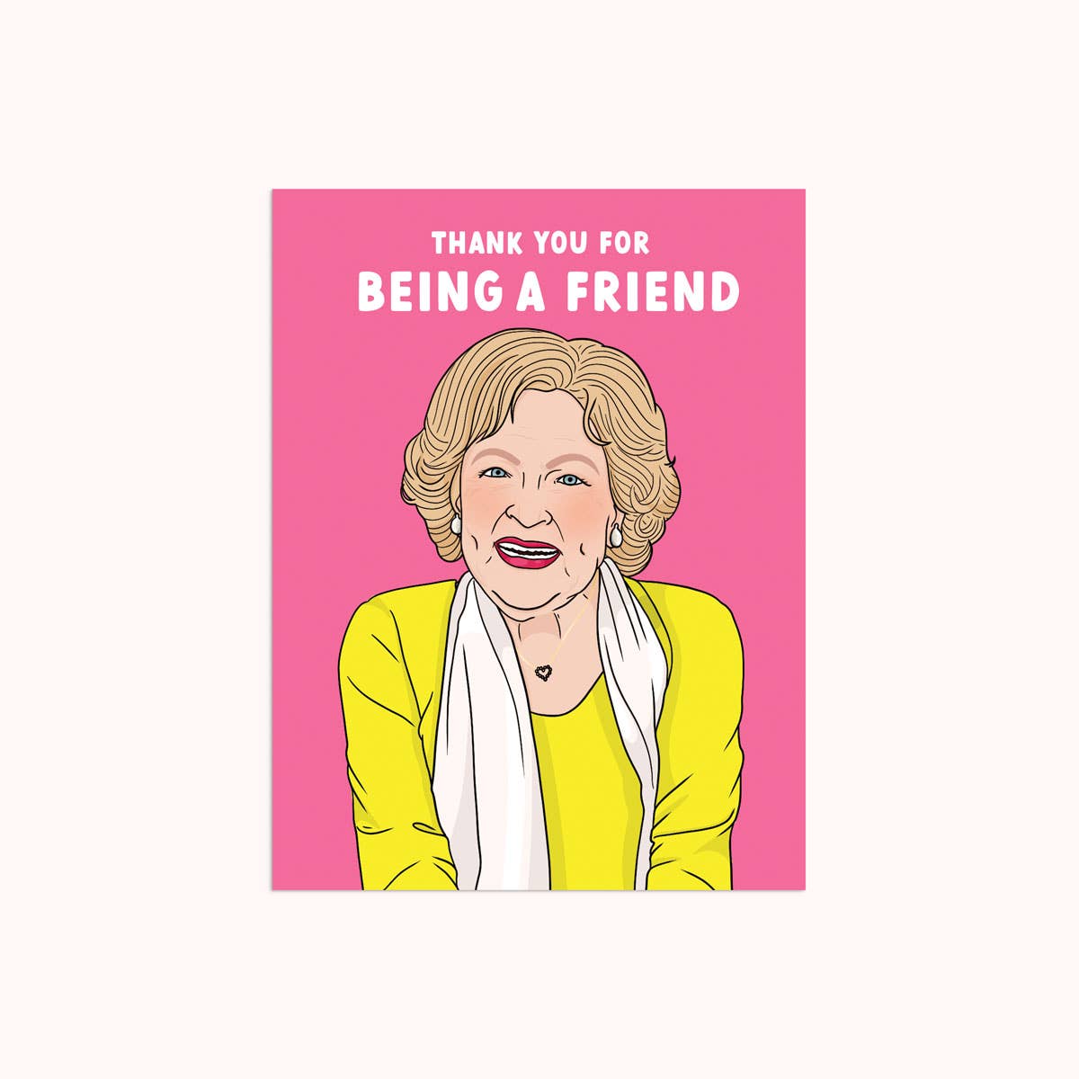 Betty "Thank You For Being a Friend" | Thank You Card - UgliStuffs