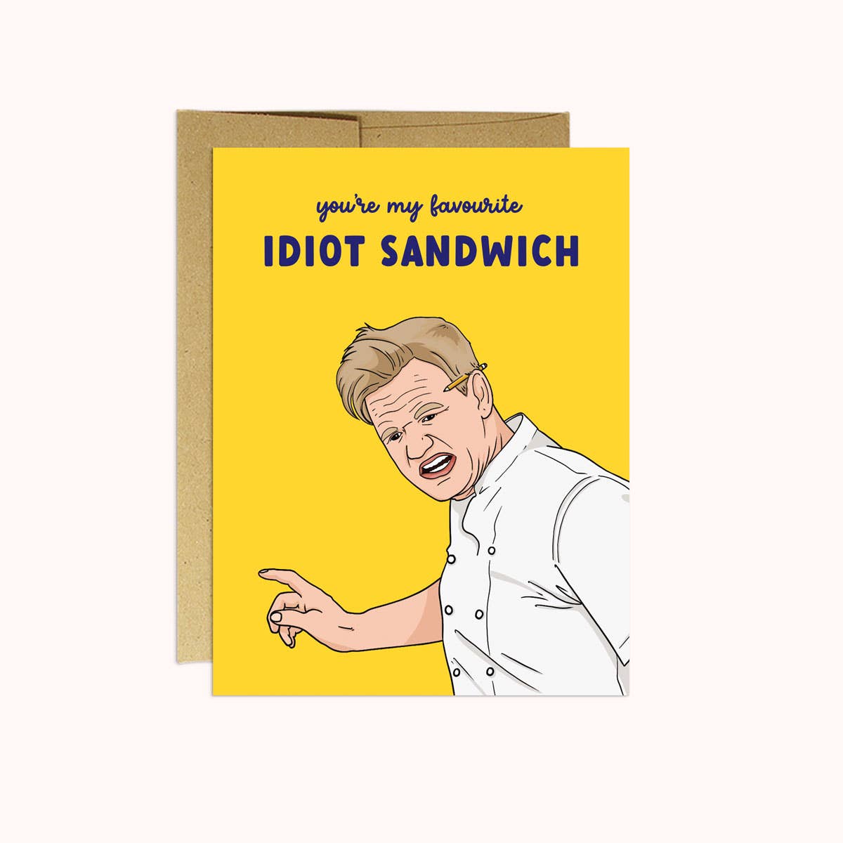 Idiot Sandwich | Encouragement Card