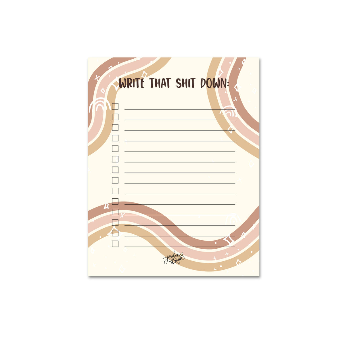 Write That Shit Down - 25pg Notepad